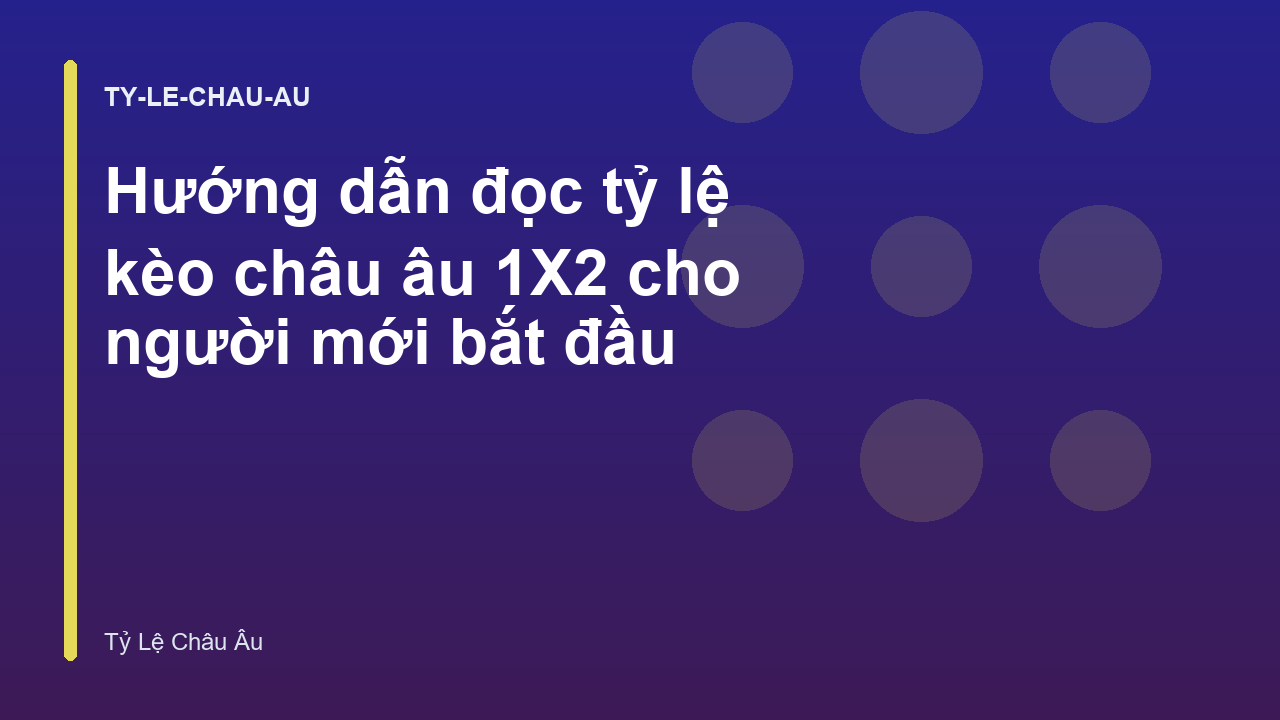 Read more about the article Hướng dẫn đọc tỷ lệ kèo châu âu 1X2 cho người mới bắt đầu